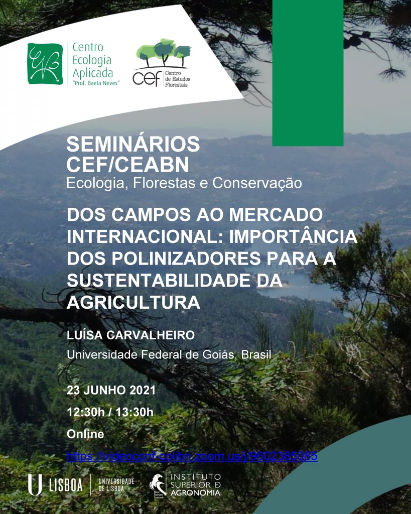 Seminário CEF/CEABN - Dos campos ao mercado internacional: importância dos polinizadores para a sustentabilidade da agricultura