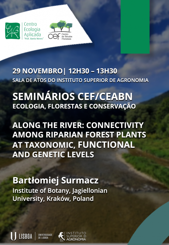 CEF/CEABN Seminars - Along the river: connectivity among riparian forest plants at taxonomic, functional, and genetic levels